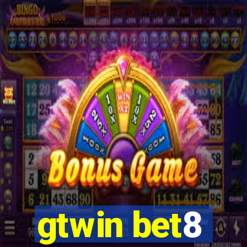 gtwin bet8